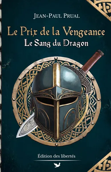 Le sang du dragon. Vol. 3. Le prix de la vengeance
