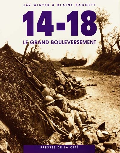1914-1918 : la Grande Guerre, creuset du XXe siècle