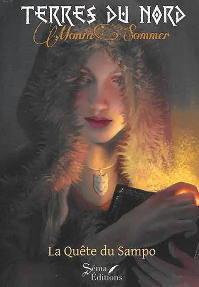 Terres du nord. Vol. 1. La quête du sampo