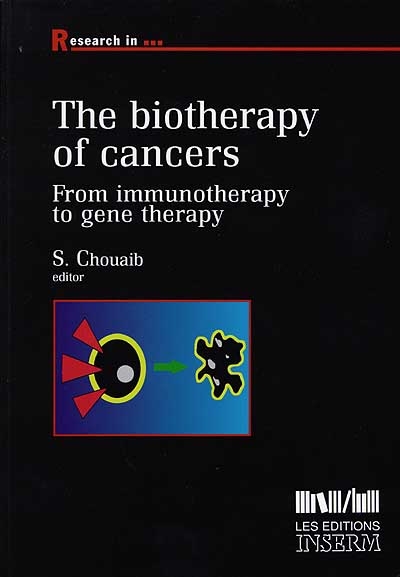 The biotherapy of cancer : from immunotherapy to gene therapy
