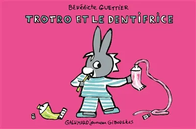 Trotro et le dentifrice