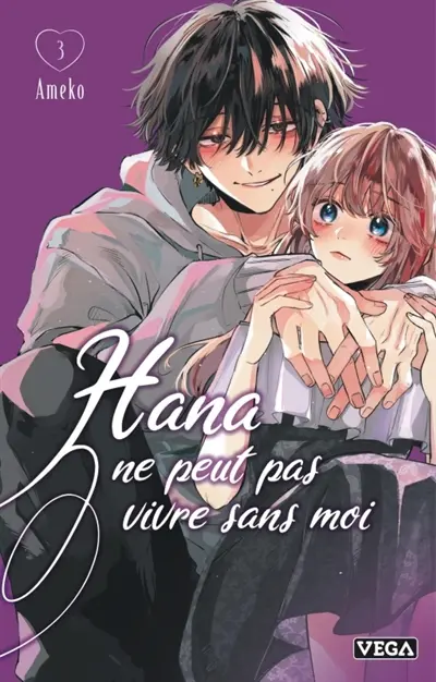 Hana ne peut pas vivre sans moi. Vol. 3