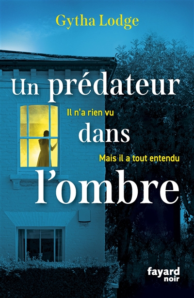 Un prédateur dans l'ombre