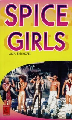 Spice Girls : girls revolution