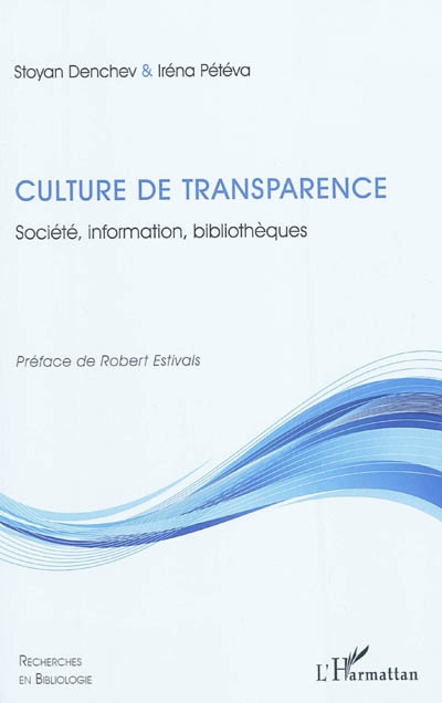 Culture de transparence : société, information, bibliothèques