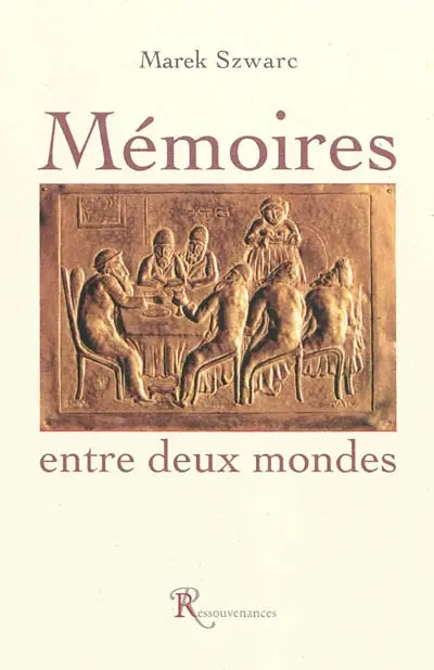 Mémoires : entre deux mondes