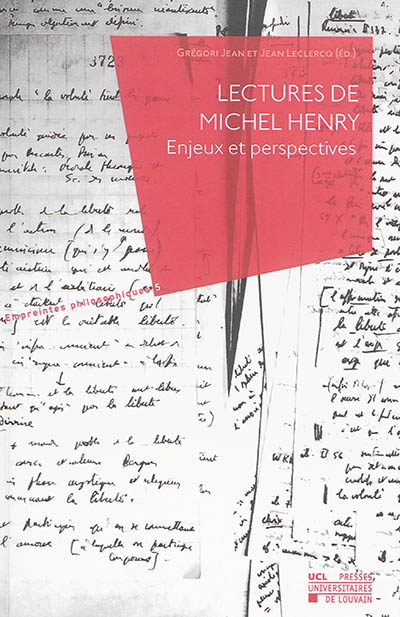 Lectures de Michel Henry : enjeux et perspectives