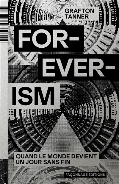 Foreverism : quand le monde...