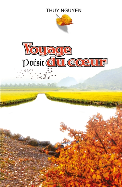 Voyage du cœur : Poésie