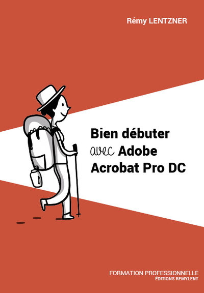 Bien débuter avec Adobe Acrobat Pro DC