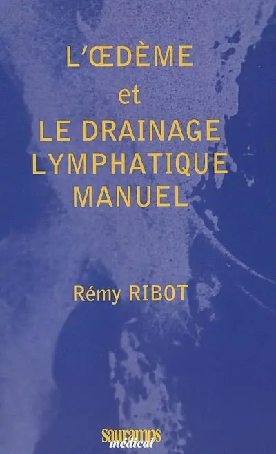 L'oedème et le drainage lymphatique manuel