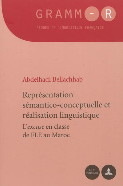 Représentation sémantico-conceptuelle et réalisation linguistique : l'excuse en classe de FLE au Maroc