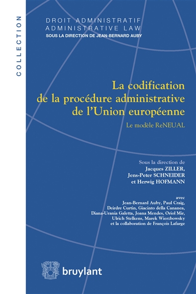 La codification de la procédure administrative de l'Union européenne : le modèle ReNEUAL