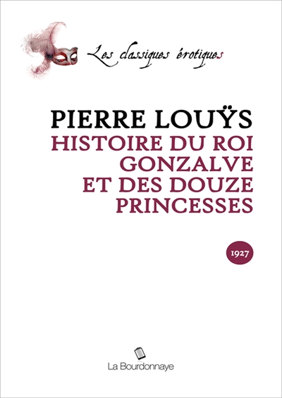 Histoire du roi Gonzalve et des douze princesses