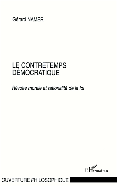 Le contretemps démocratique...