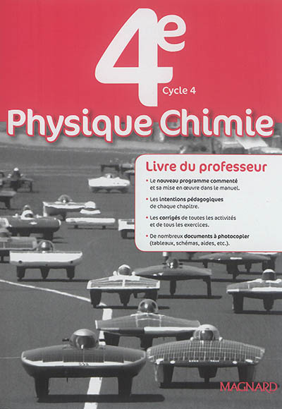 Physique chimie 4e, cycle 4 : livre du professeur : programme 2016
