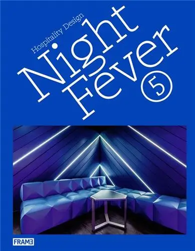 Night Fever 5 Hospitality Design