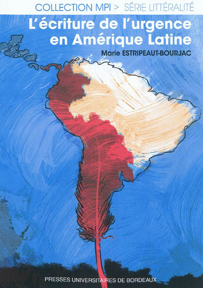 L'écriture de l'urgence en Amérique latine