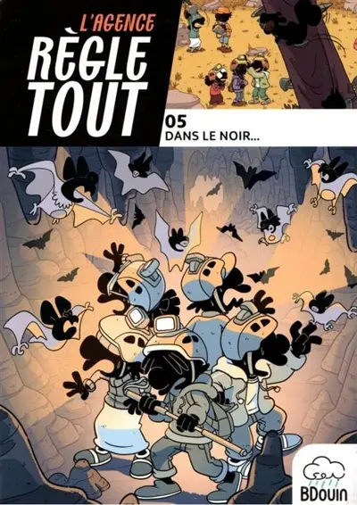 L'agence Règle tout. Vol. 5. Dans le noir...