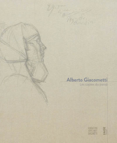 Alberto Giacometti : les copies du passé