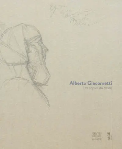 Alberto Giacometti : les copies du passé