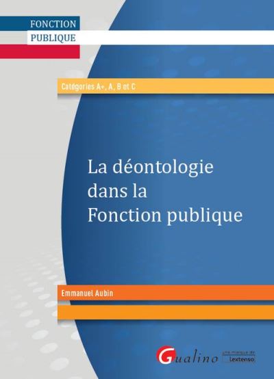 La déontologie dans la...