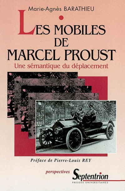 Les mobiles de Marcel Proust : une sémantique du déplacement