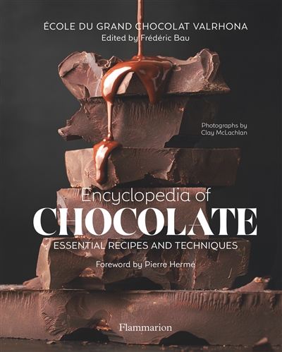 Encyclopedia of chocolate : essential recipes and techniques