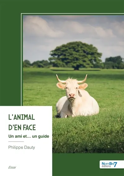 L'animal d'en face : Un ami et... un guide