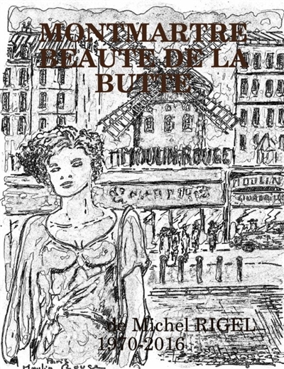 MONTMARTRE BEAUTE DE LA BUTTE