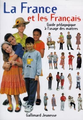 La France et les Français : guide pédagogique à l'usage des maîtres