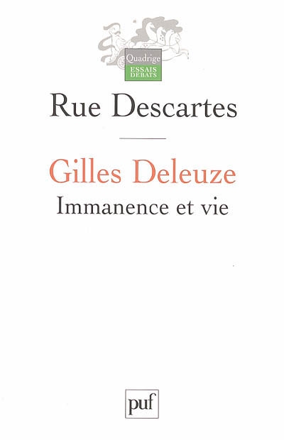 Gilles Deleuze : immanence et vie