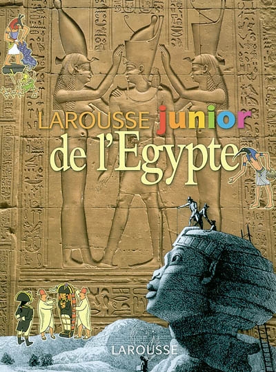 Larousse junior de L'egypte