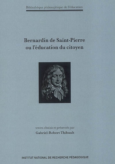 Bernardin de Saint-Pierre ou L'éducation du citoyen