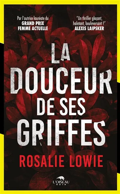 La douceur de ses griffes