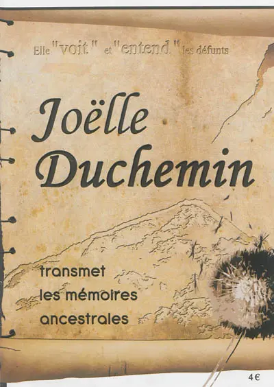 Joëlle Duchemin transmet les mémoires ancestrales : elle voit et entend les défunts