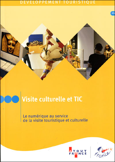 Visite culturelle et TIC : le numérique au service de la visite touristique et culturelle