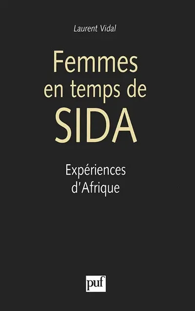 Femmes en temps de sida : expériences d'Afrique