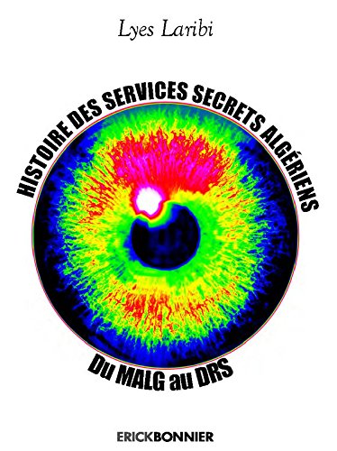 Histoire des services secrets algériens : du MALG au DRS