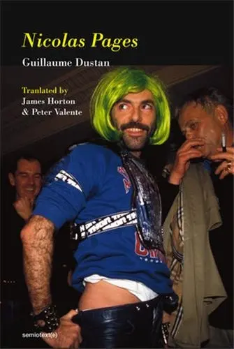 Guillaume Dustan Nicolas Pages