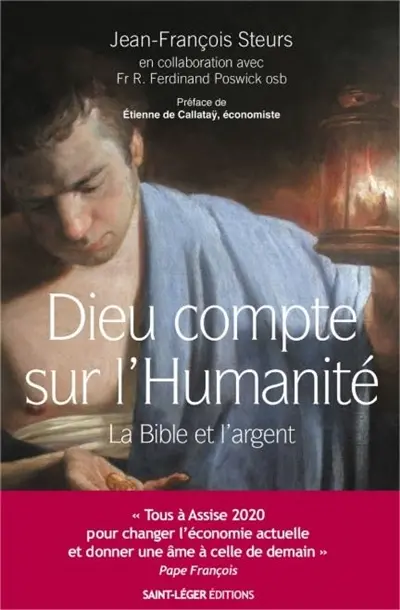 Dieu compte sur l'humanité : la Bible et l'argent