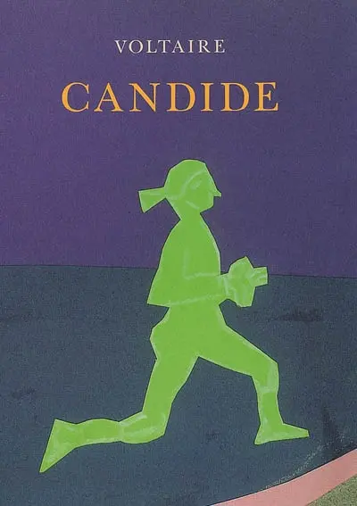 Candide ou L'optimisme : traduit de l'allemand de M. le docteur Ralph : avec les additions qu'on a trouvées dans la poche du docteur, lorsqu'il mourut à Minden l'an de grâce 1759