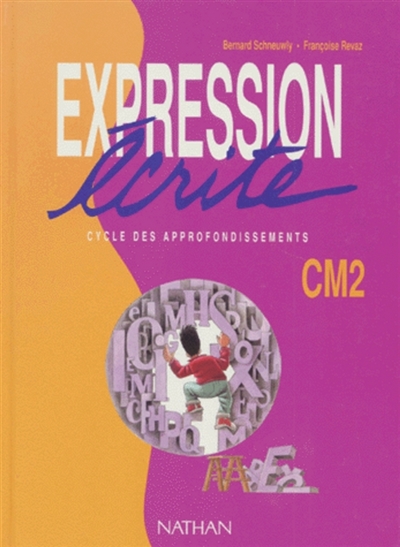 Expression écrite : CM2, cycle des approfondissements