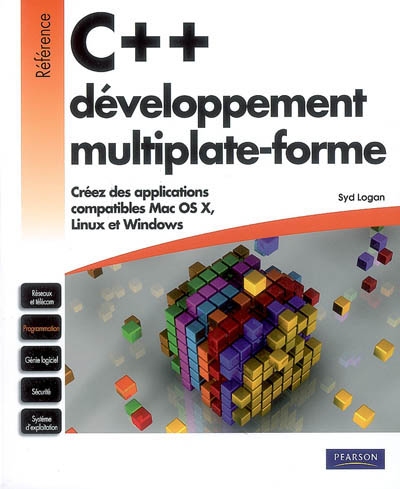 C++ développement multiplate-forme : créez des applications compatibles Mac OS X, Linux et Windows
