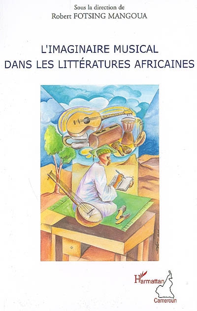 L'imaginaire musical dans les littératures africaines