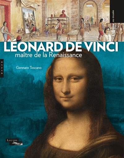 Léonard de Vinci : maître de la Renaissance