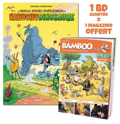 Les nouvelles aventures apeupréhistoriques de Nabuchodinosaure tome 3 + Bamboo mag