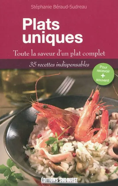 Plats uniques : toute la saveur d'un plat complet