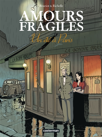 Amours fragiles. Vol. 2. Un été à Paris