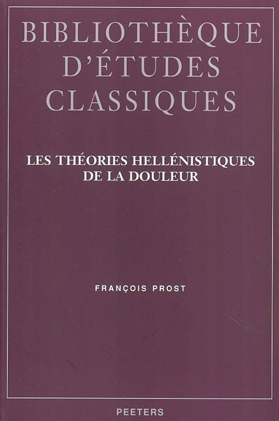 Les théories hellénistiques de la douleur